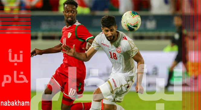 اليوم مباراة عمان بث مباشر